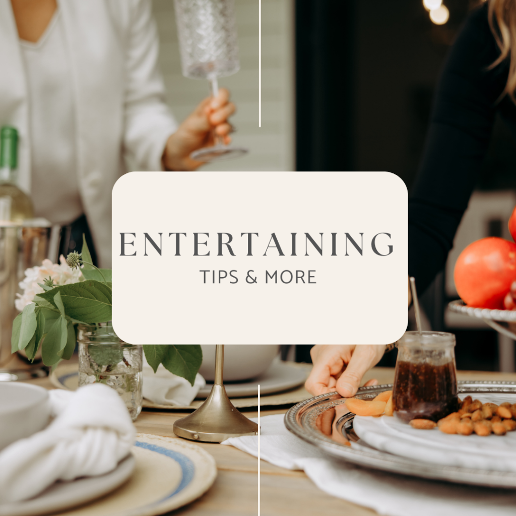 Entertaining tips